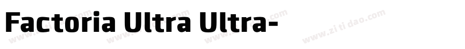 Factoria Ultra Ultra字体转换